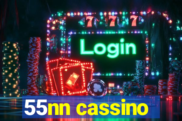 55nn cassino